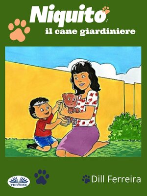 cover image of Niquito, Il Cane Giardiniere